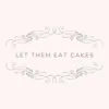 Let Them Eat Cakes